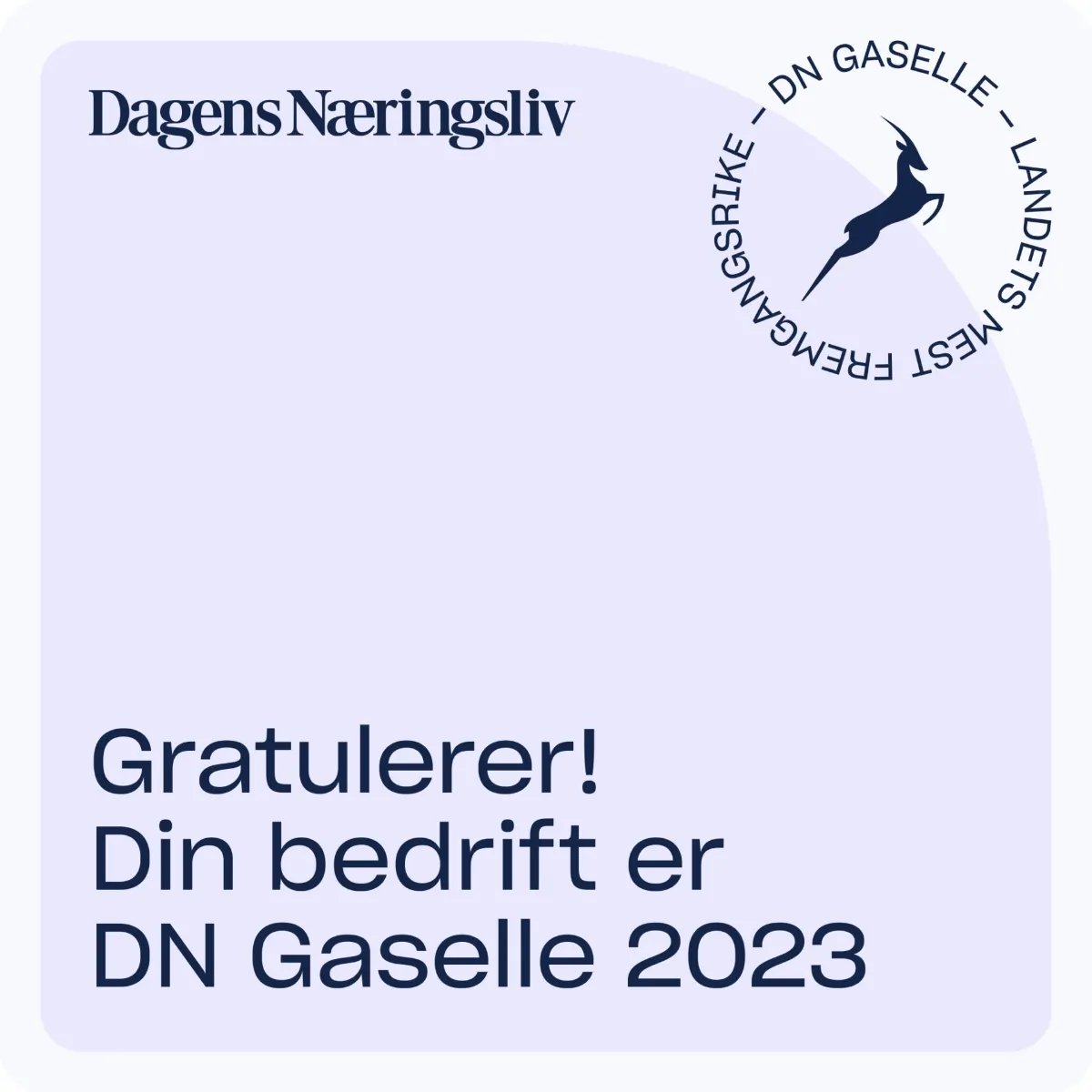 DN Gaselle 2023 award card reading 'Congratulations! Your company is DN Gaselle 2023'